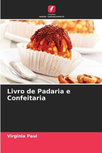 Produktbild: Livro de Padaria e Confeitaria