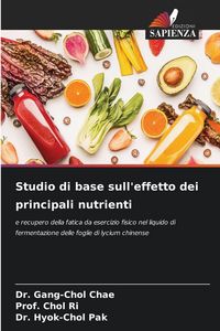 Produktbild: Studio di base sull'effetto dei principali nutrienti