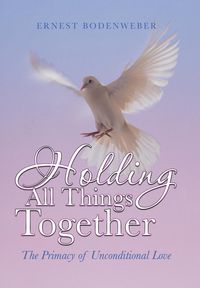 Produktbild: Holding All Things Together