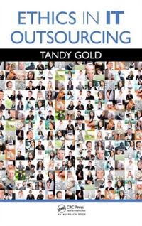 Produktbild: Gold, T: Ethics in IT Outsourcing
