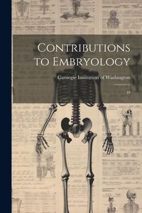 Produktbild: Contributions to Embryology: 10