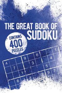 Produktbild: Saunders, E: The Great Book of Sudoku