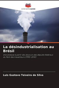 Produktbild: La d&eacute;sindustrialisation au Br&eacute;sil