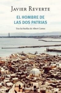 Produktbild: El hombre de las dos patrias : tras las huellas de Albert Camus