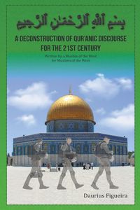 Produktbild: A Deconstruction of Qu'ranic Discourse for the 21st Century