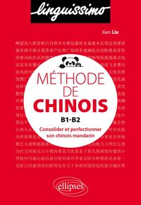 Produktbild: M&eacute;thode de chinois B1-B2 - Consolider et perfectionner son chinois mandarin
