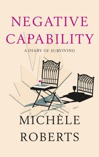 Produktbild: Roberts, M: Negative Capability