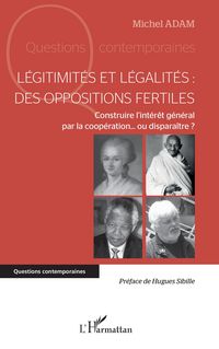 Produktbild: L&eacute;gitimit&eacute;s et l&eacute;galit&eacute;s : des oppositions fertiles