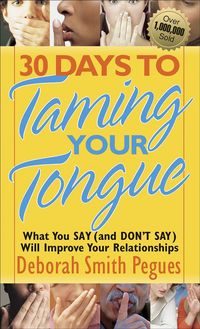 Produktbild: Pegues, D: 30 Days to Taming Your Tongue