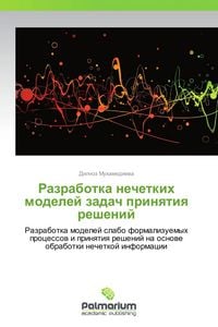 Produktbild: Razrabotka nechetkih modelej zadach prinqtiq reshenij