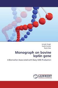 Produktbild: Singh, U: Monograph on bovine leptin gene