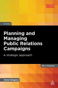 Produktbild: Gregory, A: Planning and Managing Public Relations Campaigns