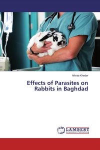 Produktbild: Effects of Parasites on Rabbits in Baghdad