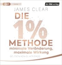 Produktbild: Die 1%-Methode &ndash; Minimale Ver&auml;nderung, maximale Wirkung