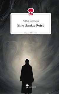 Produktbild: Eine dunkle Reise. Life is a Story - story.one