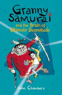 Produktbild: Granny Samurai and the Brain of Ultimate Doomitude