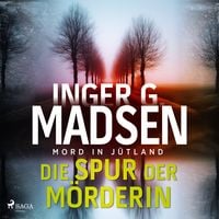Produktbild: Mord in J&uuml;tland: Die Spur der M&ouml;rderin