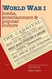 Produktbild: World War I Media, Entertainments & Popular Culture