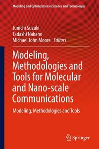 Produktbild: Modeling, Methodologies and Tools for Molecular and Nano-scale Communications