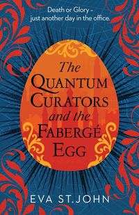 Produktbild: The Quantum Curators and the Faberg&eacute; Egg