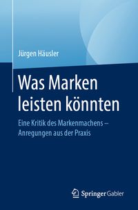 Produktbild: Was Marken leisten k&ouml;nnten