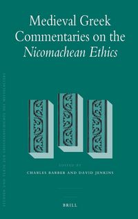 Produktbild: Medieval Greek Commentaries on the Nicomachean Ethics