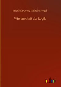 Produktbild: Wissenschaft der Logik