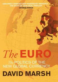 Produktbild: The Euro: The Politics of the New Global Currency
