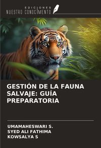 Produktbild: Gesti&oacute;n De La Fauna Salvaje: Gu&iacute;a Preparatoria