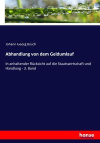 Produktbild: Abhandlung von dem Geldumlauf