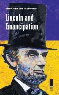 Produktbild: Medford, E:  Lincoln and Emancipation