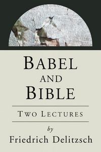 Produktbild: Babel and Bible: Two Lectures