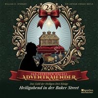 Produktbild: Heiligabend in der Baker Street (Der Sherlock Holmes-Adventkalender: Das Gold der Heiligen Drei K&ouml;nige, Folge 24)