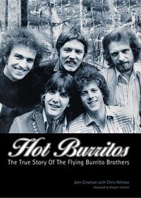 Produktbild: Hot Burritos: The True Story of Flying Burrito Brothers