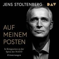 Produktbild: AUF MEINEM POSTEN. In Kriegszeiten an der Spitze der NATO. Erinnerungen