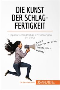 Produktbild: Die Kunst der Schlagfertigkeit