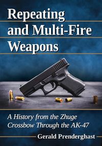 Produktbild: Repeating and Multi-Fire Weapons