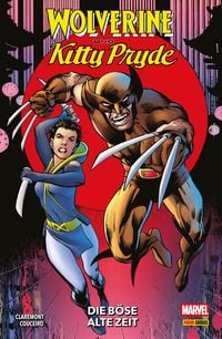 Produktbild: Wolverine und Kitty Pryde - die B&ouml;se Alte Zeit
