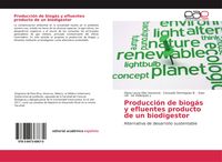 Produktbild: Producci&oacute;n de biog&aacute;s y efluentes producto de un biodigestor