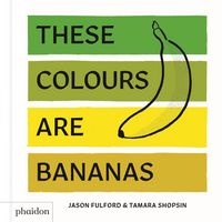 Produktbild: These Colours Are Bananas