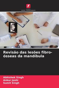 Produktbild: Revis&atilde;o das les&otilde;es fibro-&oacute;sseas da mand&iacute;bula