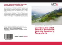 Produktbild: Gesti&oacute;n Ambiental desde la Educaci&oacute;n Agr&iacute;cola Superior y Comunitaria