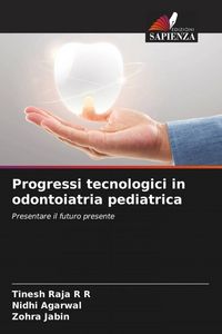 Produktbild: Progressi tecnologici in odontoiatria pediatrica