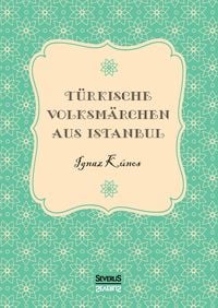 Produktbild: T&uuml;rkische Volksm&auml;rchen aus Istanbul