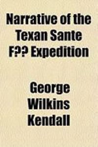 Produktbild: Narrative of the Texan Sante F Expedition