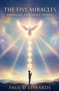 Produktbild: The Five Miracles Finding The Holy Spirit
