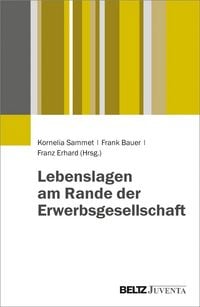 Produktbild: Lebenslagen am Rande der Erwerbsgesellschaft