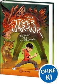 Produktbild: Tiger Warrior (Band 2) - Die Rache der Fuchsd&auml;monen
