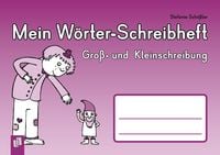 Produktbild: Mein W&ouml;rter-Schreibheft &ndash; Gro&szlig;- und Kleinschreibung