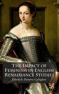 Produktbild: The Impact of Feminism in English Renaissance Studies